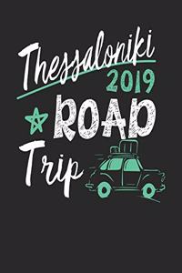 Thessaloniki Road Trip 2019