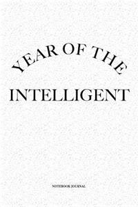 Year Of The Intelligent