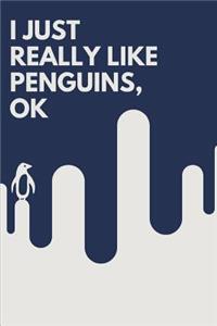I Just Really Like Penguins, Ok