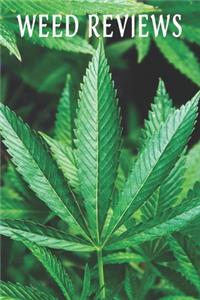 Weed Reviews