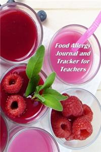Food Allergy Journal and Tracker for Teachers