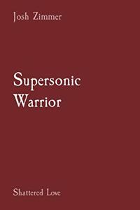 Supersonic Warrior