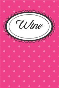 Pink Polka Dot Wine Journal