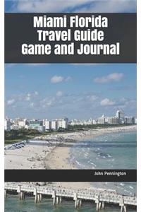 Miami Florida Travel Guide Game and Journal