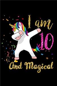 I Am 10 and Magical