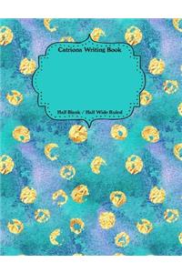 Catriona Writing Book Half Blank / Half Wide Ruled: Sketch, Write, Create Watercolor Gold Cover Delightful Entrepreneurial - Starter Gift