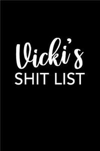 Vicki's Shit List