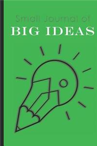 Small Journal of Big Ideas
