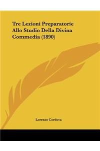 Tre Lezioni Preparatorie Allo Studio Della Divina Commedia (1890)