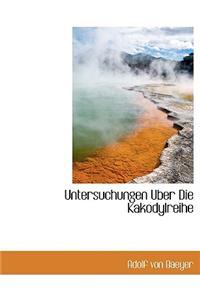 Untersuchungen Uber Die Kakodylreihe