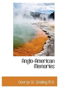 Anglo-American Memories