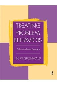 Treating Problem Behaviors