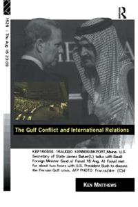 The Gulf Conflict and International Relations