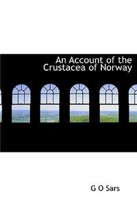 An Account of the Crustacea of Norway