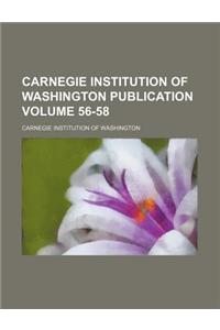 Carnegie Institution of Washington Publication Volume 56-58