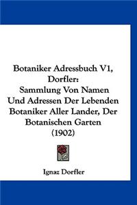 Botaniker Adressbuch V1, Dorfler