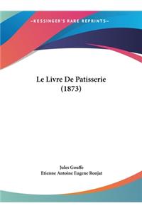 Livre de Patisserie (1873)