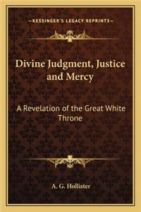 Divine Judgment, Justice and Mercy