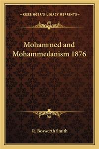 Mohammed and Mohammedanism 1876