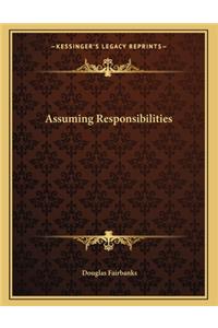 Assuming Responsibilities
