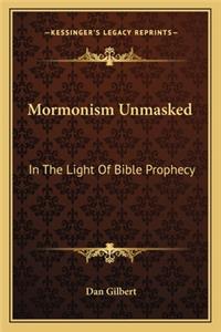 Mormonism Unmasked