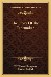Story Of The Tentmaker