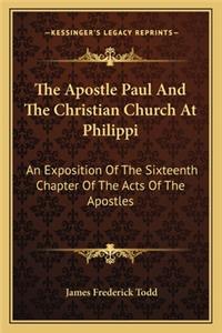 Apostle Paul and the Christian Church at Philippi
