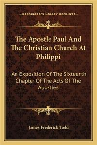 Apostle Paul and the Christian Church at Philippi