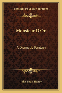 Monsieur D'Or