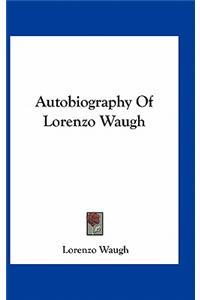 Autobiography of Lorenzo Waugh