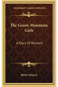 The Green-Mountain Girls