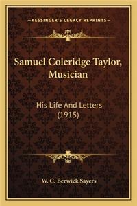 Samuel Coleridge Taylor, Musician