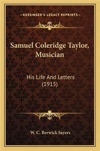 Samuel Coleridge Taylor, Musician