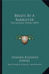 Briefs by a Barrister
