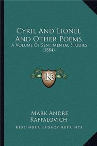 Cyril and Lionel and Other Poems