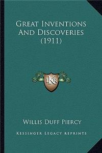 Great Inventions and Discoveries (1911)