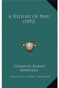 A History Of Peru (1892)