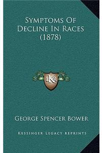 Symptoms Of Decline In Races (1878)