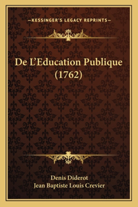 De L'Education Publique (1762)