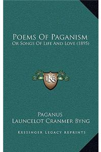 Poems Of Paganism