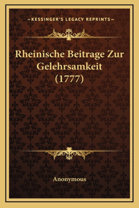 Rheinische Beitrage Zur Gelehrsamkeit (1777)