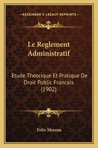 Le Reglement Administratif