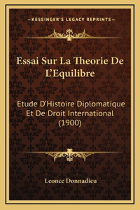 Essai Sur La Theorie De L'Equilibre