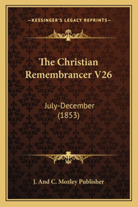 Christian Remembrancer V26