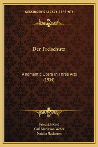 Der Freischutz