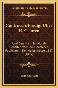 Controvers Predigt Uber H. Clauren