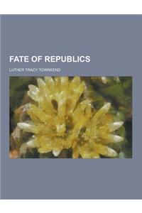 Fate of Republics