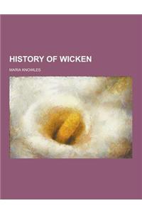 History of Wicken