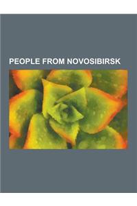 People from Novosibirsk: Sergei Kourdakov, Alexander Pokryshkin, Alexander Ustinov, Israel Shamir, Yuri Larionov, Aleksandr Karelin, Vyacheslav