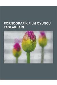 Pornografik Film Oyuncu Taslaklar